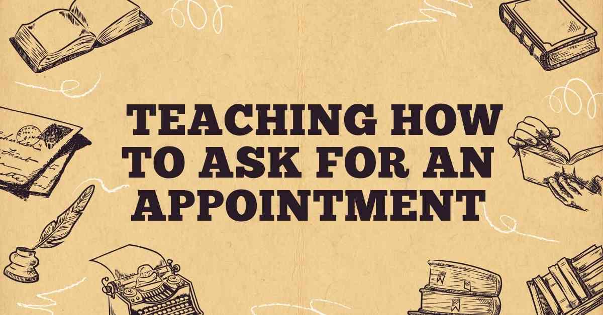 Teaching How to Ask for an Appointment