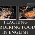 Teaching Ordering Food in English