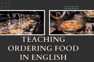 Teaching Ordering Food in English
