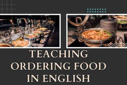 Teaching Ordering Food in English