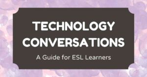 Technology Conversations