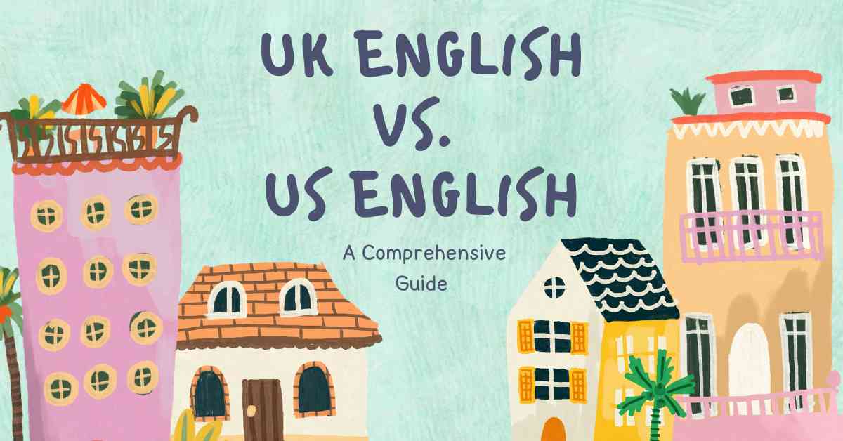 UK English vs. US English