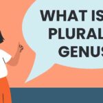 What Is the Plural of Genus