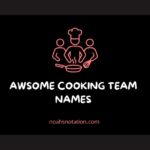 Awsome Cooking Team Names