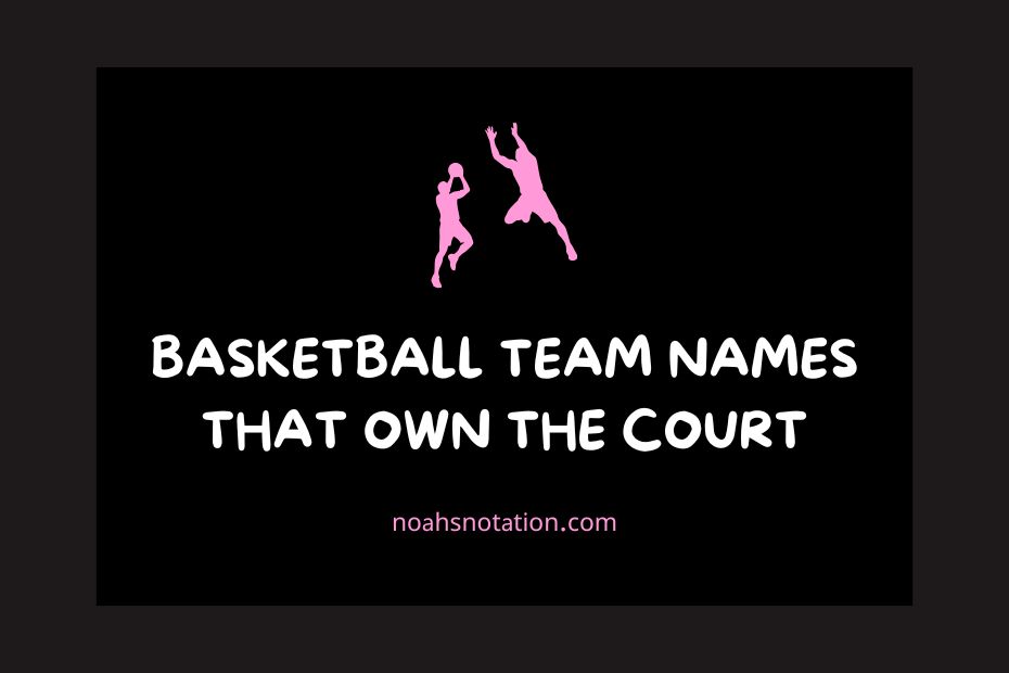 Basketball Team Names