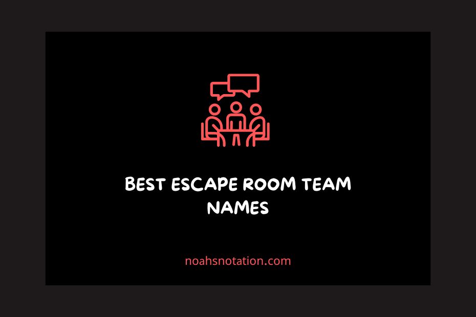Escape Room Team Names