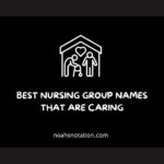 Nursing Group Names