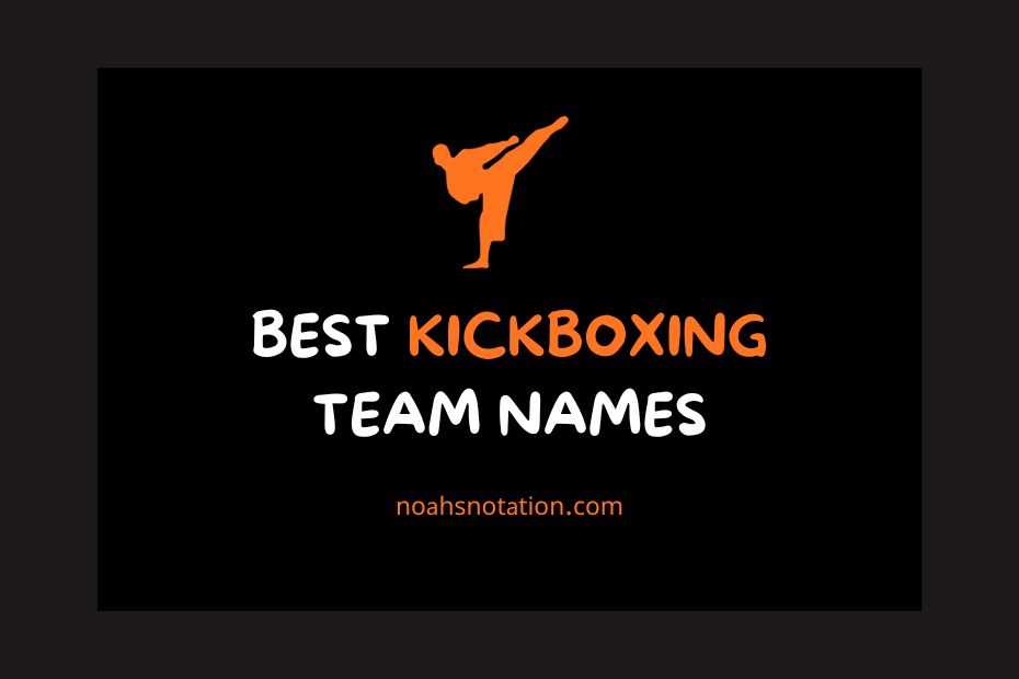 Kickboxing Team Names