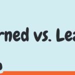 Learned vs Learnt