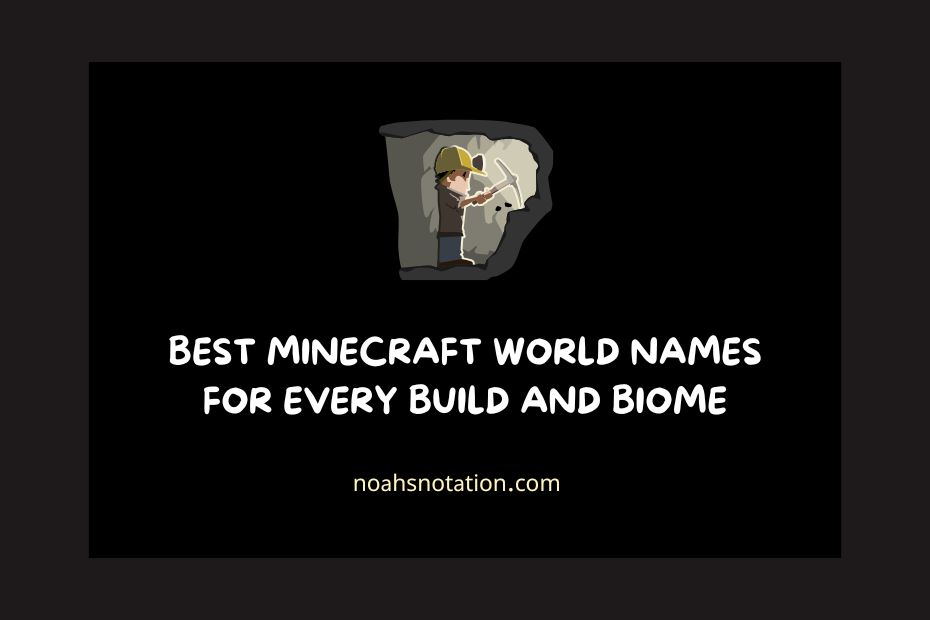 Minecraft World Names