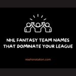 NHL Fantasy Team names