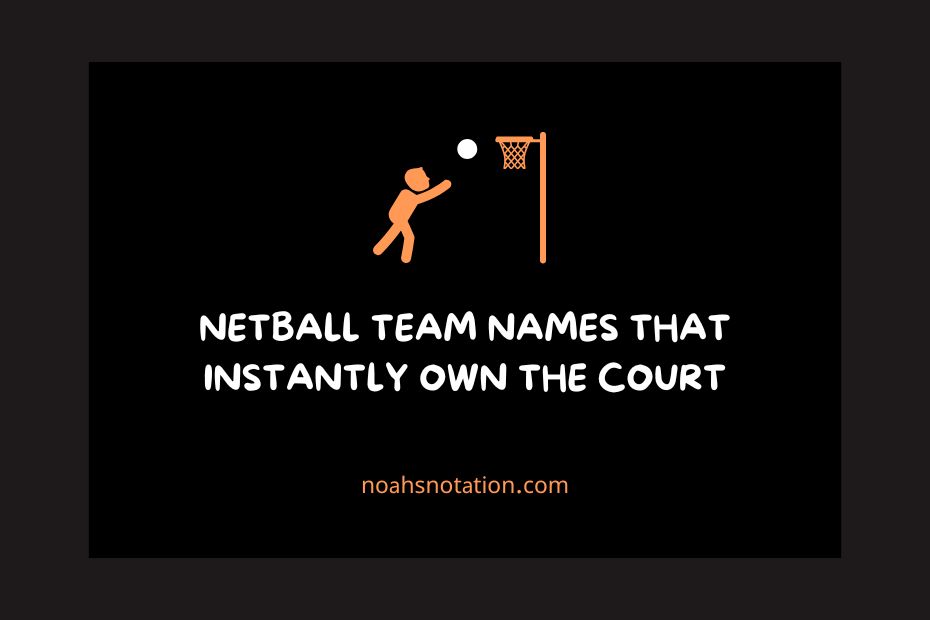 Netball Team Names