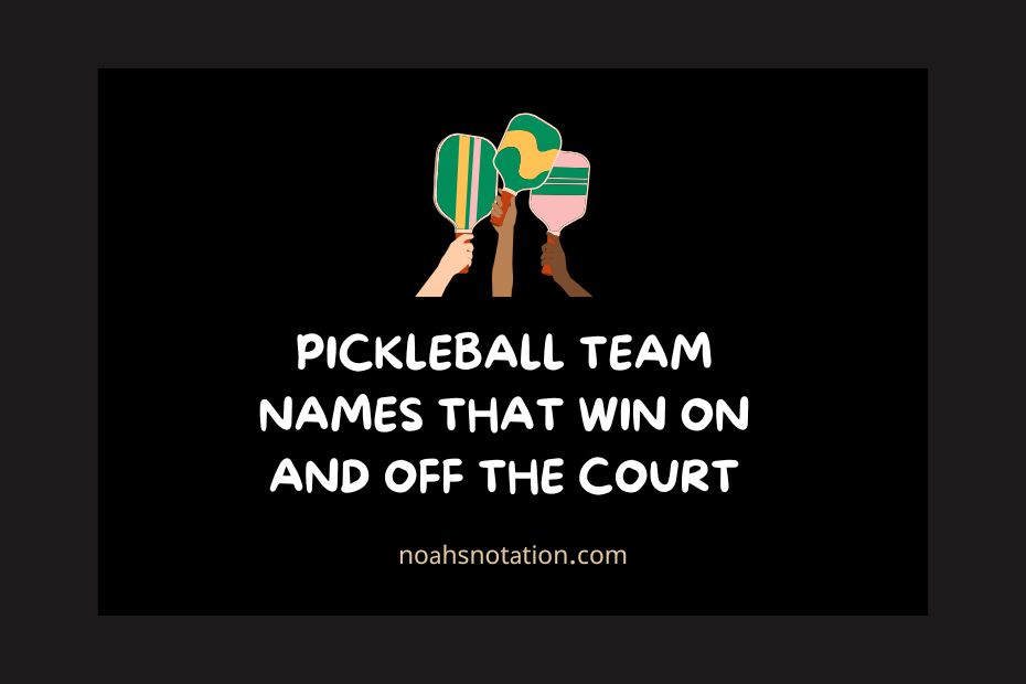 Pickleball Team Names