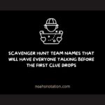 Scavenger Hunt Team Names