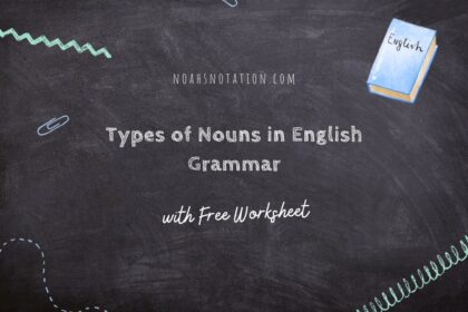 Types of Nouns in English Grammar