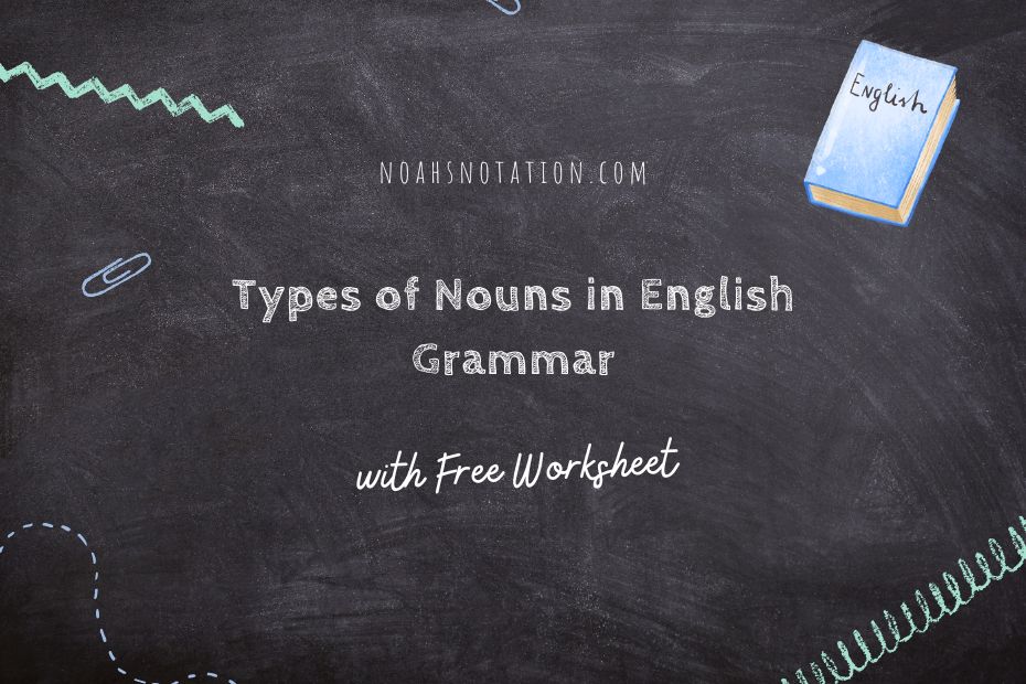 Types of Nouns in English Grammar