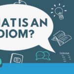 What is an Idiom