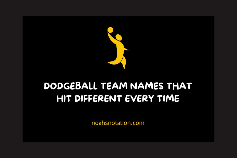 Dodgeball Team Names