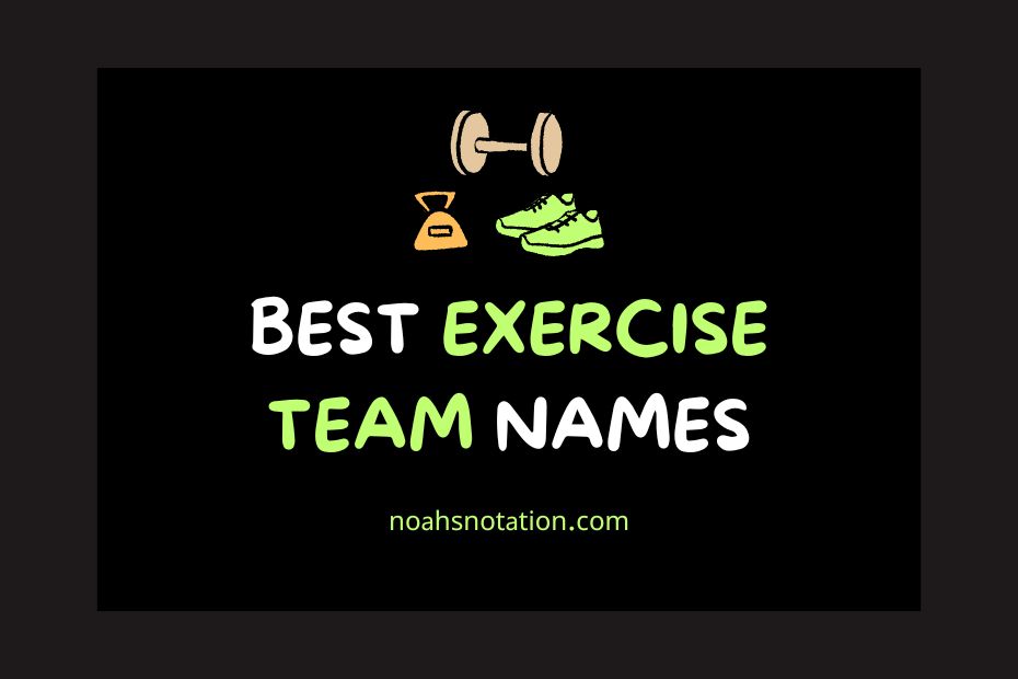 exercise team names