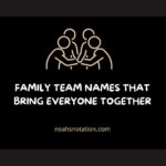 Family Team Names