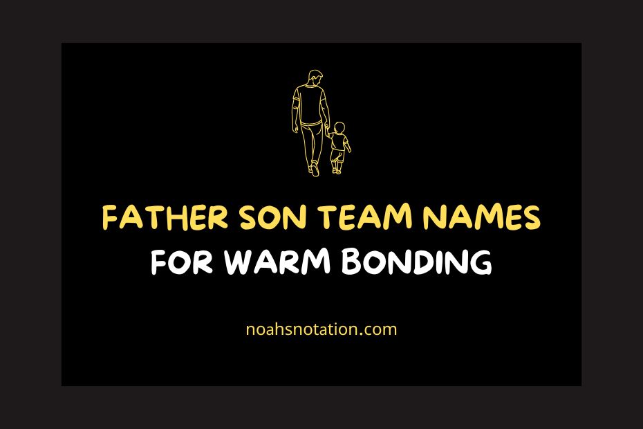 father son team names