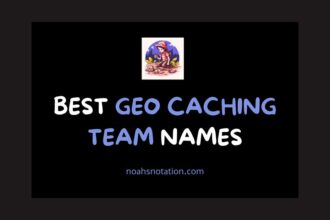 geo caching team names