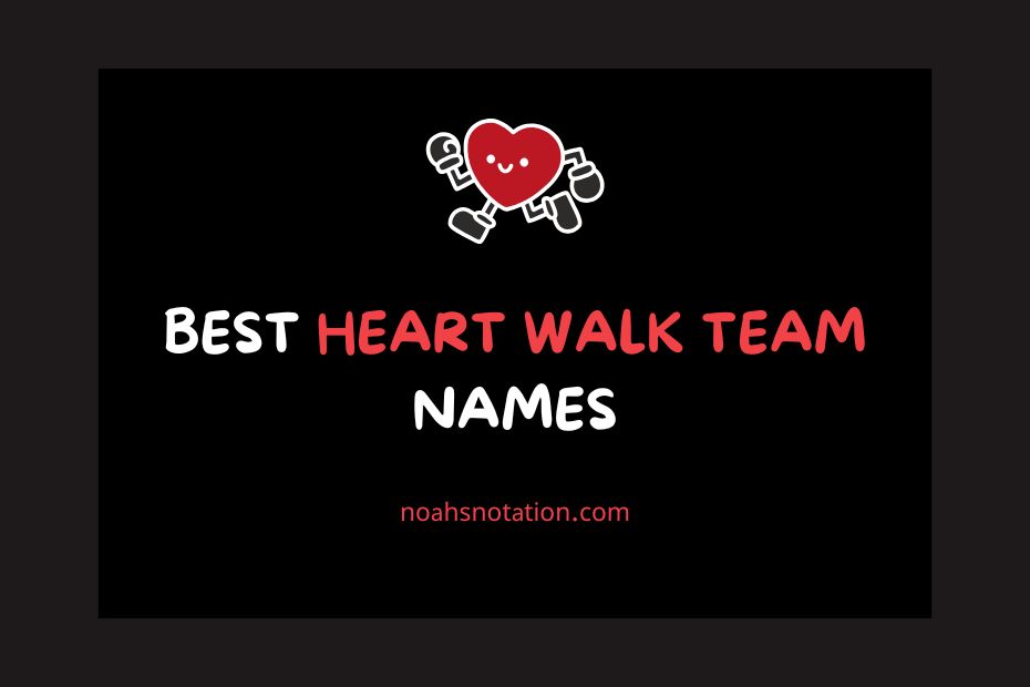 heart walk team names