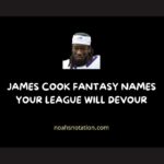 James Cook Fantasy Names
