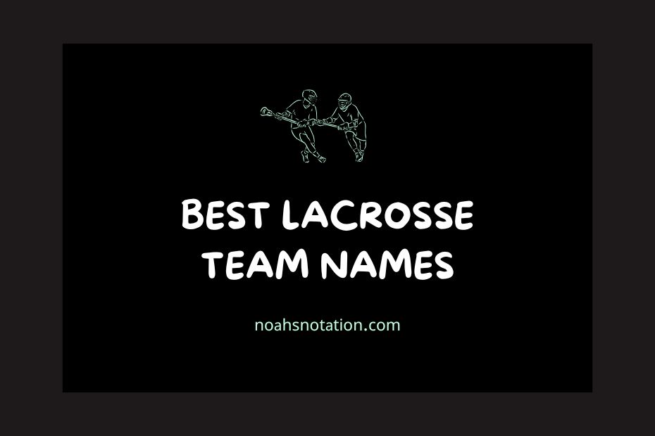 lacrosse team names