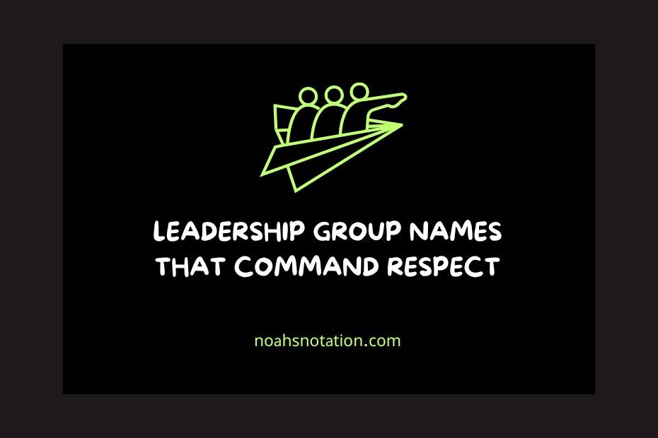 Leadership Group Names