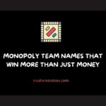 Monopoly Team Names