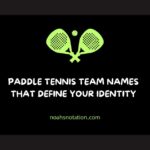 Paddle Tennis Team Names