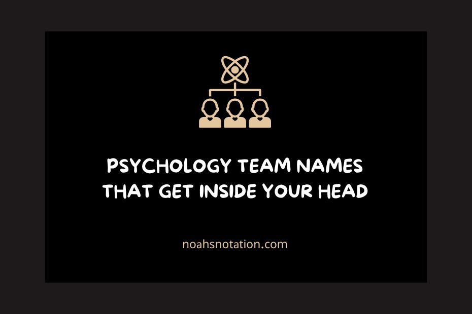 Psychology Team Names