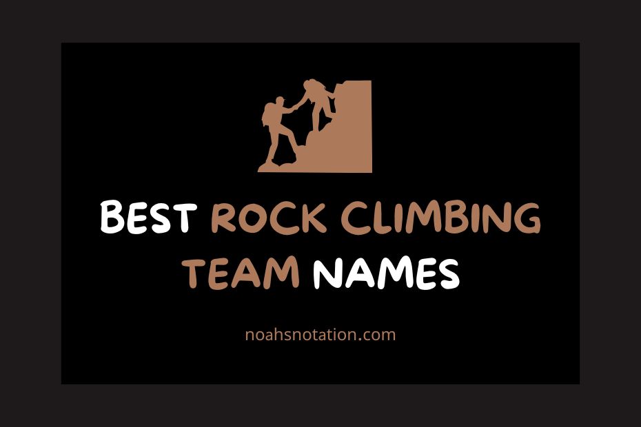 rock climbing team names