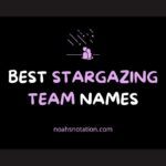stargazing team names
