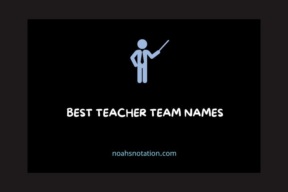 teacher team names
