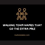 walking team names