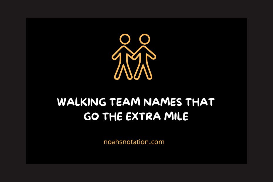 walking team names