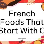 French Foods That Start With C