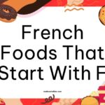 French Foods That Start With F