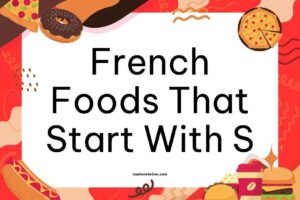French Foods That Start With S