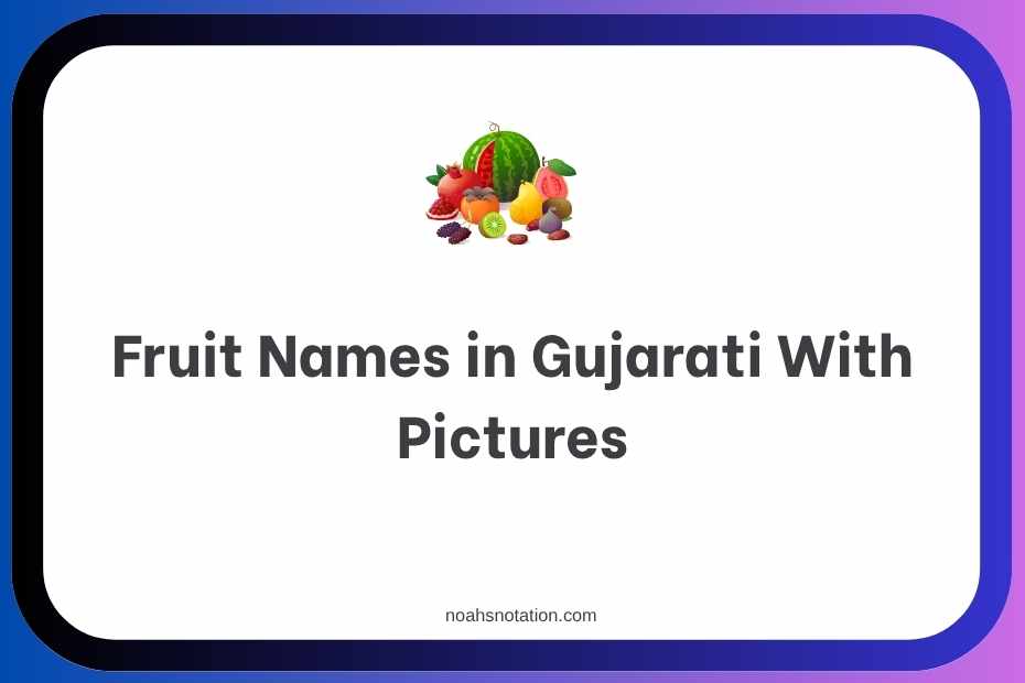 Fruit Names in Gujarati With Pictures