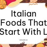 Italian Foods That Start With L