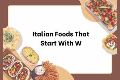 Italian Foods That Start With W