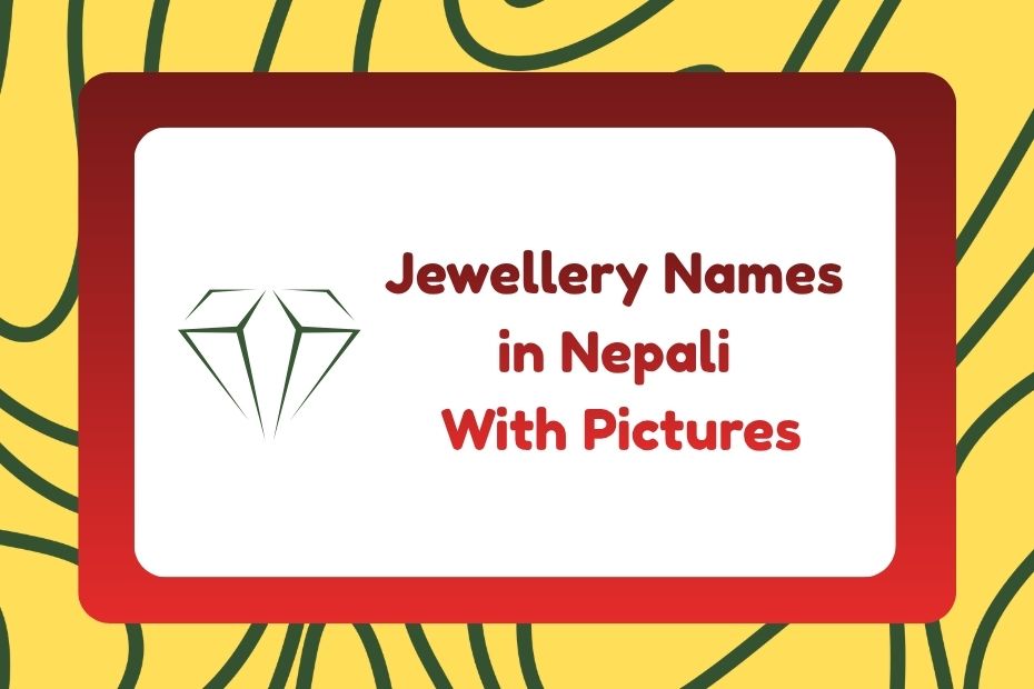 Jewellery Names in Nepali