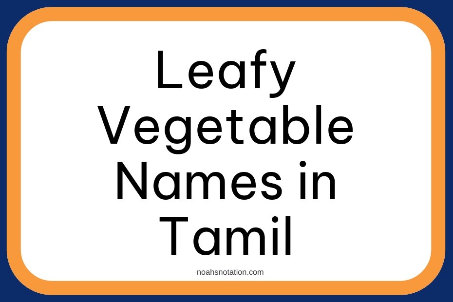 Leafy Vegetable Names in Tamil
