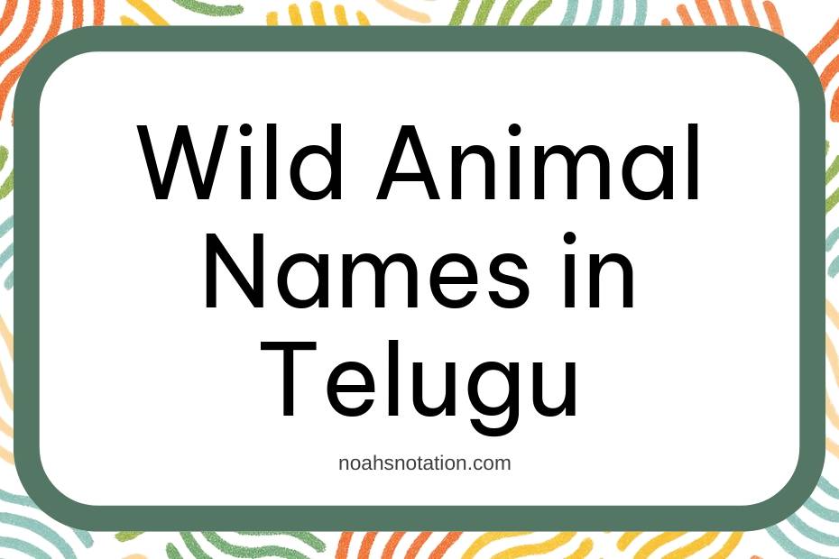 Wild Animal Names in Telugu