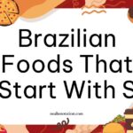 Brazilian foods that start with S