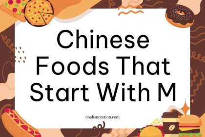 Chinese Foods That Start With M