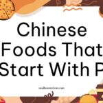 Chinese Foods That Start With P